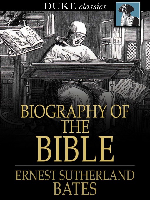 Title details for Biography of the Bible by Ernest Sutherland Bates - Wait list